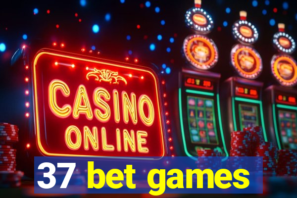 37 bet games